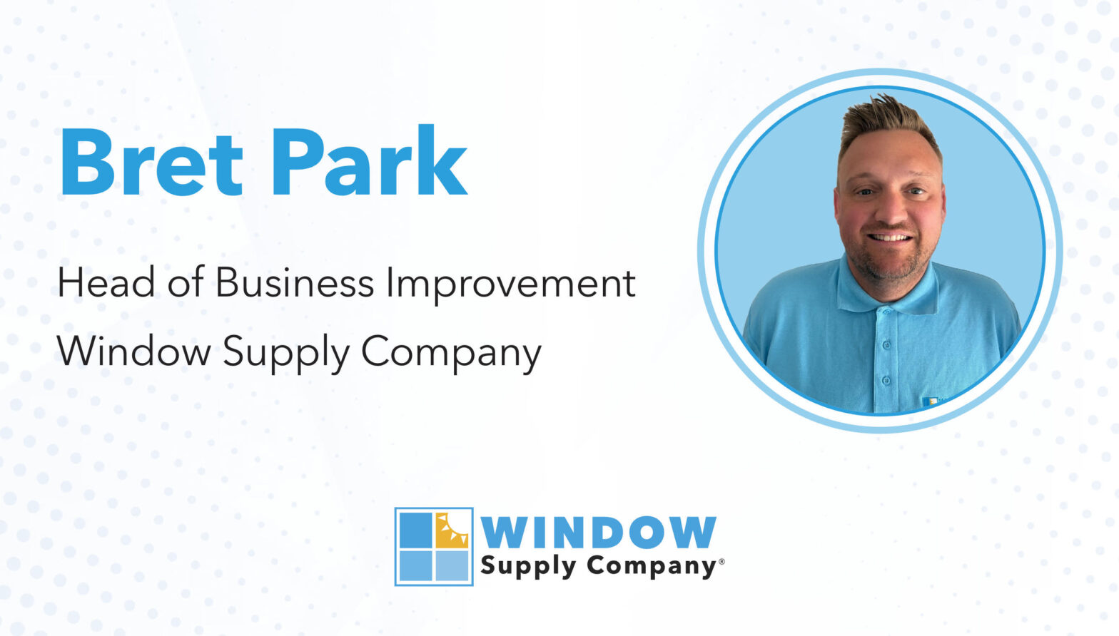 Bret Park has been appointed Head of Business Improvement at WSC